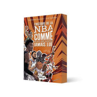L'histoire de la NBA comme vous ne l'avez jamais lue
