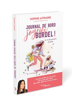 Journal de bord d'un joyeux bordel !
