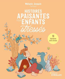 Histoires apaisantes pour enfants stressés