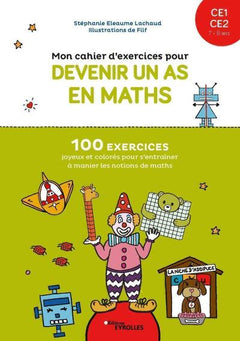 Mon cahier d'exercices pour devenir un as en maths CE1-CE2