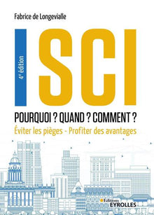 SCI : Pourquoi ? Quand ? Comment ?