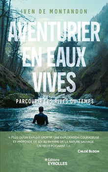 Aventurier en eaux vives