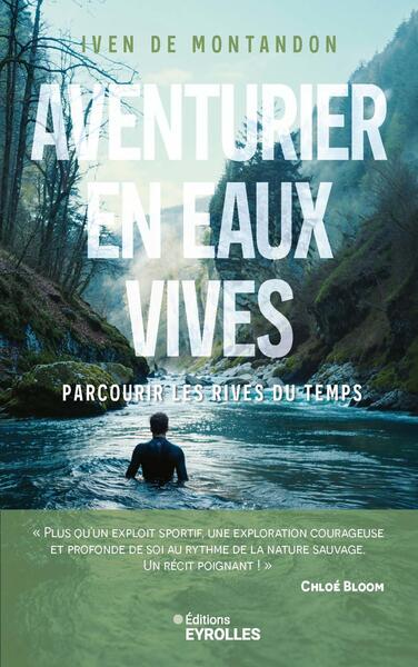 Aventurier en eaux vives