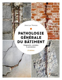 Pathologie générale du bâtiment