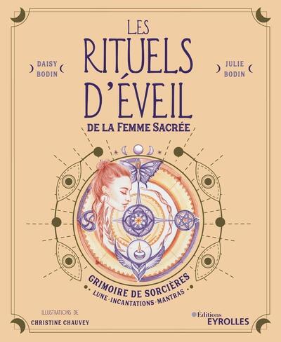 Les rituels d'éveil de la femme sacrée