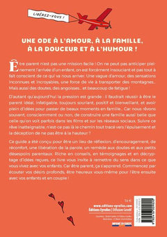 Parents, soyez heureux !: Petit guide illustré pour se libérer de la bien-pensance parentale