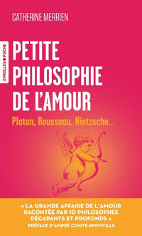 Petite philosophie de l'amour