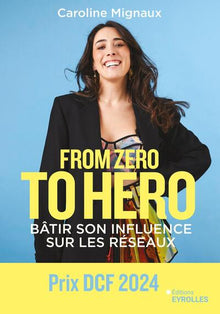 From zero to hero : bâtir son influence sur les réseaux