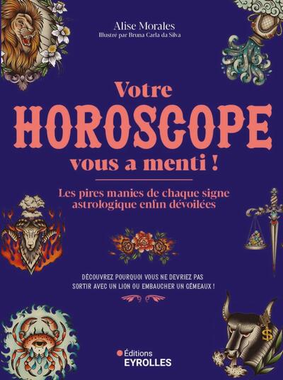 Votre horoscope vous a menti !