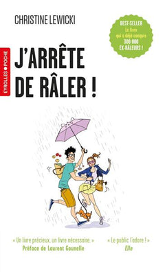J'arrête de râler !