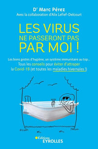 Les virus ne passeront pas par moi !
