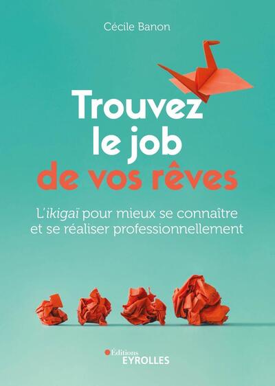 Trouvez le job de vos rêves