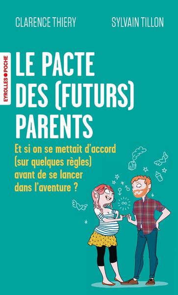 Le pacte des (futurs) parents