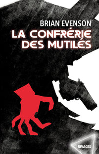 La confrérie des mutilés