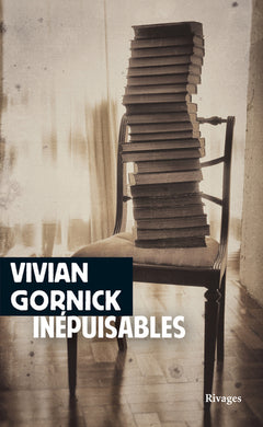 Inépuisables: Notes de (re)lectures