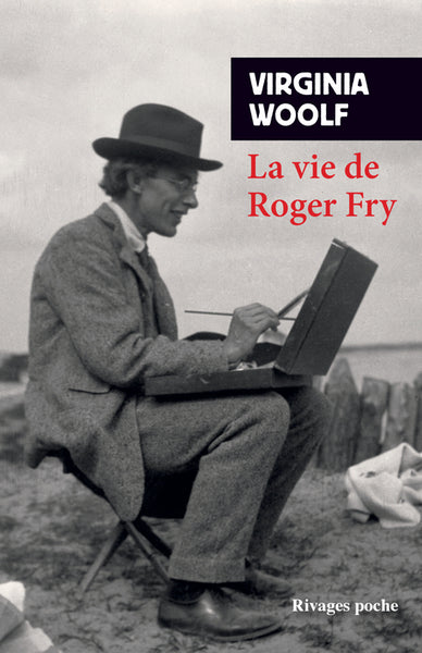 La Vie de Roger Fry