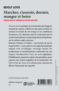 Marcher, s'asseoir, dormir, manger et boire
