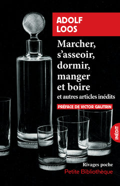 Marcher, s'asseoir, dormir, manger et boire