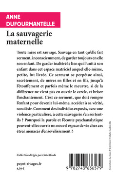 La sauvagerie maternelle
