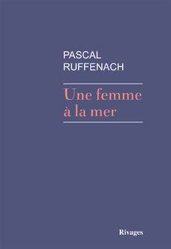 Une femme à la mer