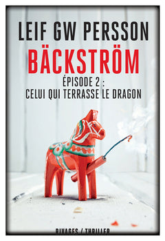 Bäckström épisode 2 : Celui qui terrasse le dragon