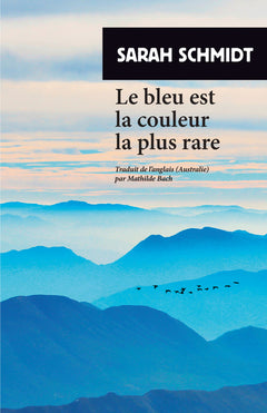 Le bleu est la couleur la plus rare