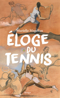 Eloge du tennis