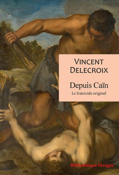 Depuis Caïn
