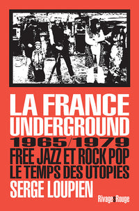 La France Underground