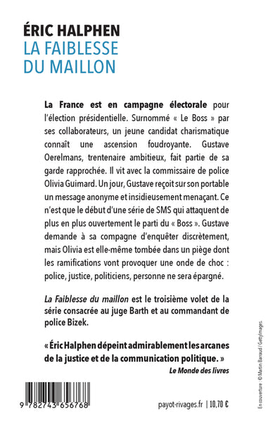 La faiblesse du maillon