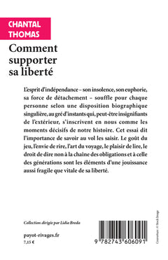 Comment supporter sa liberté