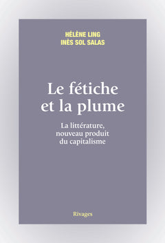 Le fétiche et la plume