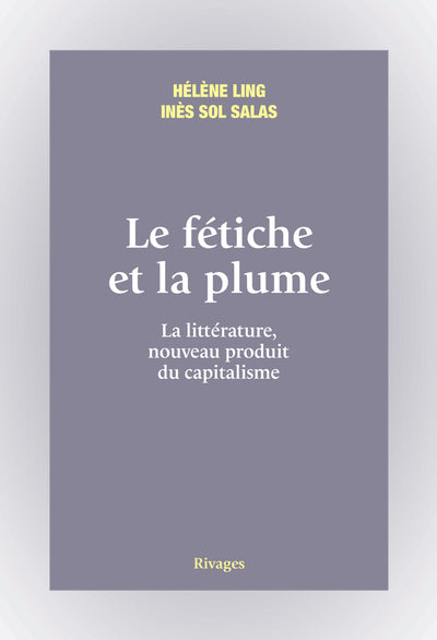 Le fétiche et la plume