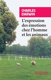 L'expression des émotions chez l'homme et les animaux