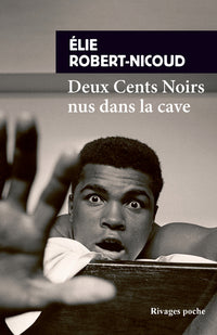 Deux cents noirs nus dans la cave