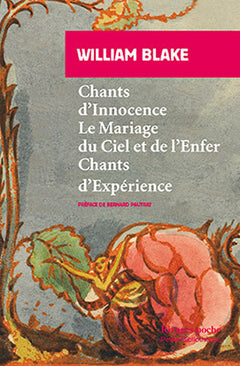Chants d'Innocence, Le Mariage du Ciel et de l'Enfer, Chants d'Expérience