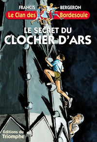 Le secret du Clocher d'Ars