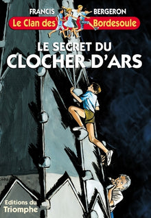 Le secret du Clocher d'Ars
