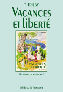 Vacances et liberté