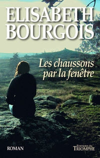 Les chaussons par la fenêtre