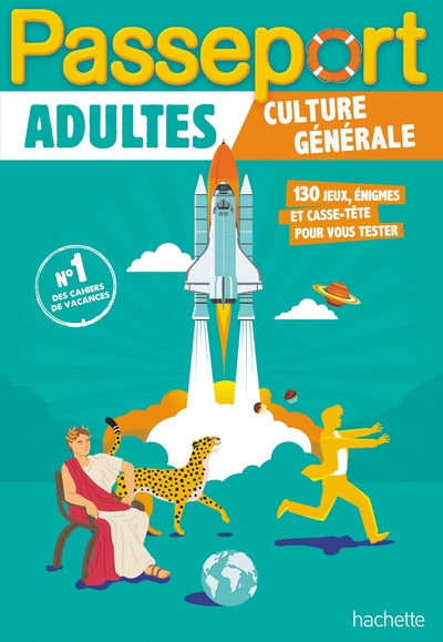 Passeport Adultes - Culture générale - Cahier de vacances 2024