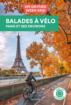 Balades à vélo Guide un Grand Week-end