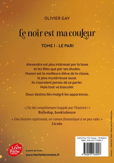 Le noir est ma couleur - Le pari