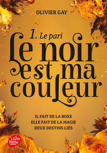 Le noir est ma couleur - Le pari