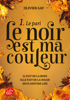 Le noir est ma couleur - Le pari