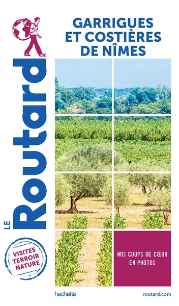 Guide du routard pays garrigues et costières de Nîmes