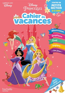 Disney - Princesses - J'entre en Petite Section - Cahier de vacances 2025