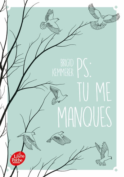 P.S. : Tu me manques
