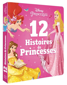 Disney Princesses - 12 histoires