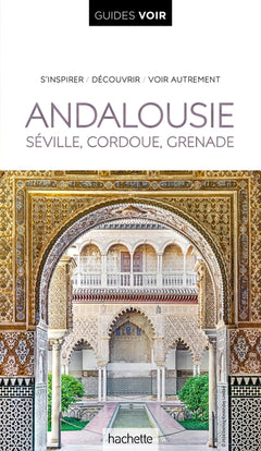 Guide Voir Andalousie